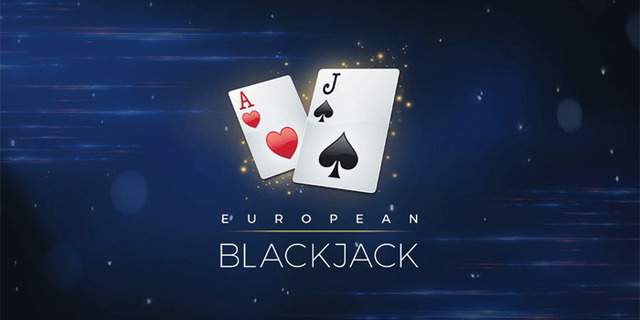 Hướng dẫn cách chơi European blackjack chi tiết nhất